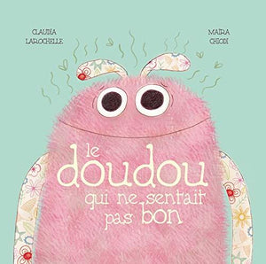 Le doudou qui ne sentait pas bon