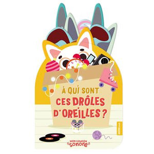 A qui sont ces drôles d'oreilles ?