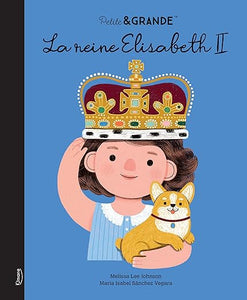 Petite & Grande- La reine Élisabeth 2