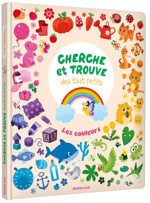 Cherche et trouve des tout-petits -Les couleurs