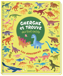 Cherche et trouve des tout-petits -Les Dinosaures